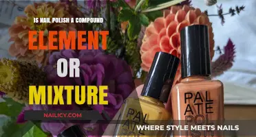 Nail Polish Composition: Compound, Element, or Mixture Explained