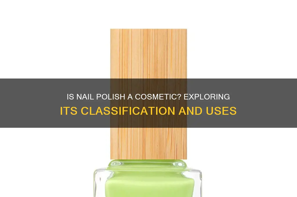 is nail polish a cosmetic