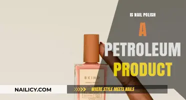 Is Nail Polish a Petroleum Product? Uncovering the Ingredients