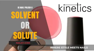 Nail Polish Chemistry: Solvent or Solute? Unraveling the Mystery