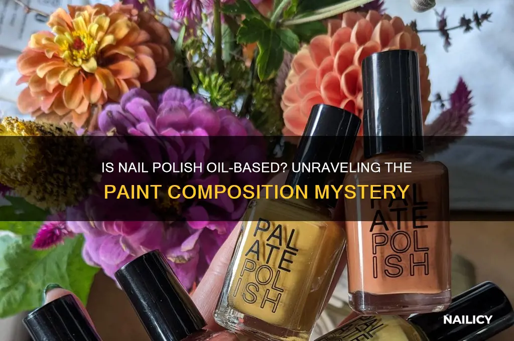is nail polish an oil based paint
