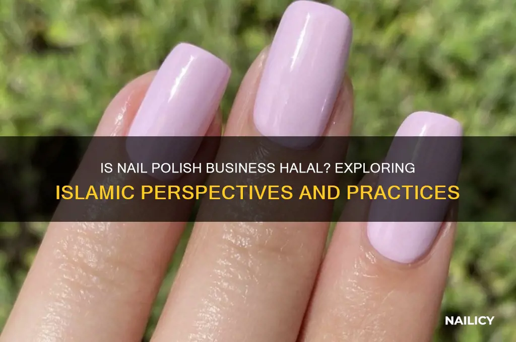 is nail polish business halal