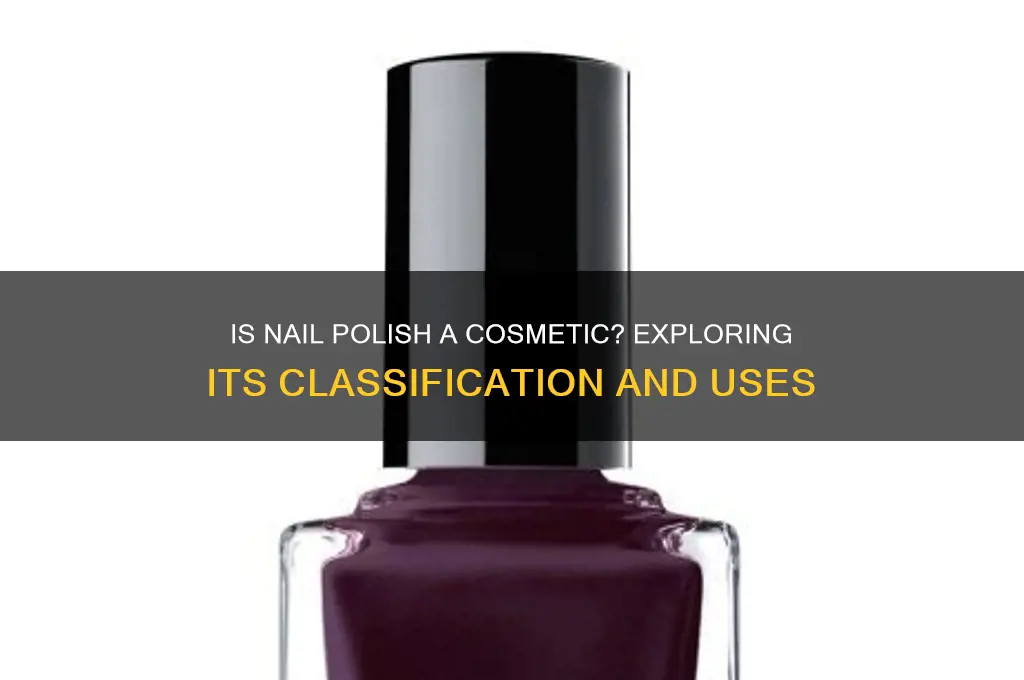 is nail polish considered cosmetics