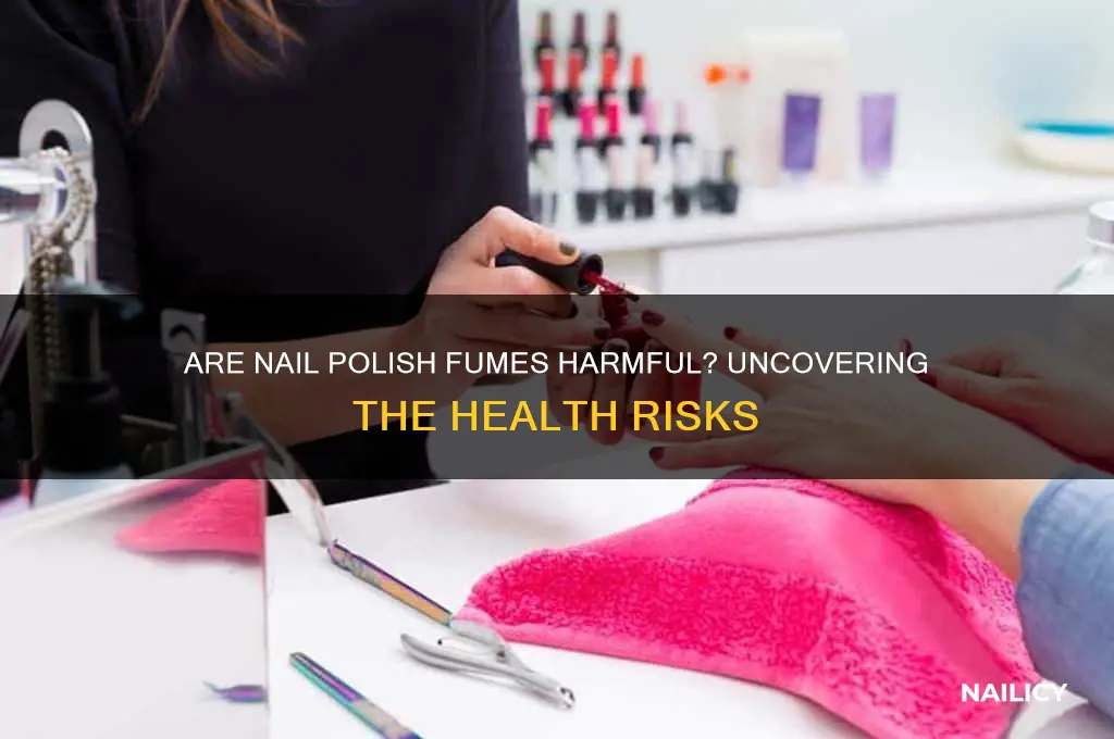 is nail polish fumes bad for you