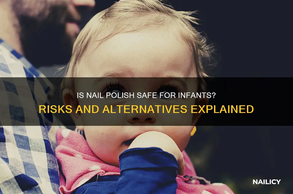 is nail polish good for infants