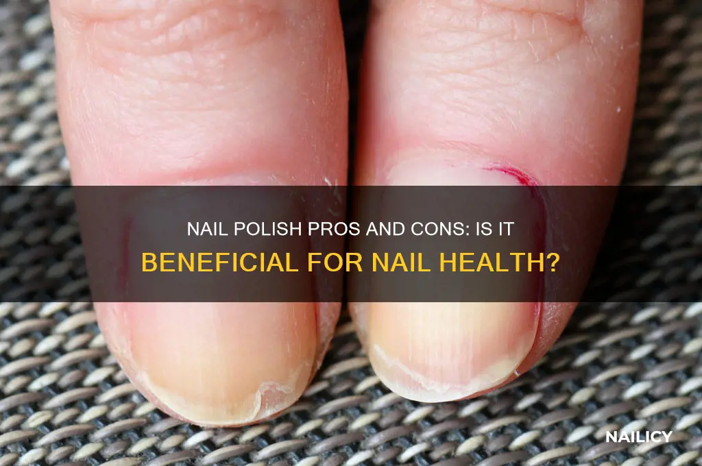 is nail polish good for your nails