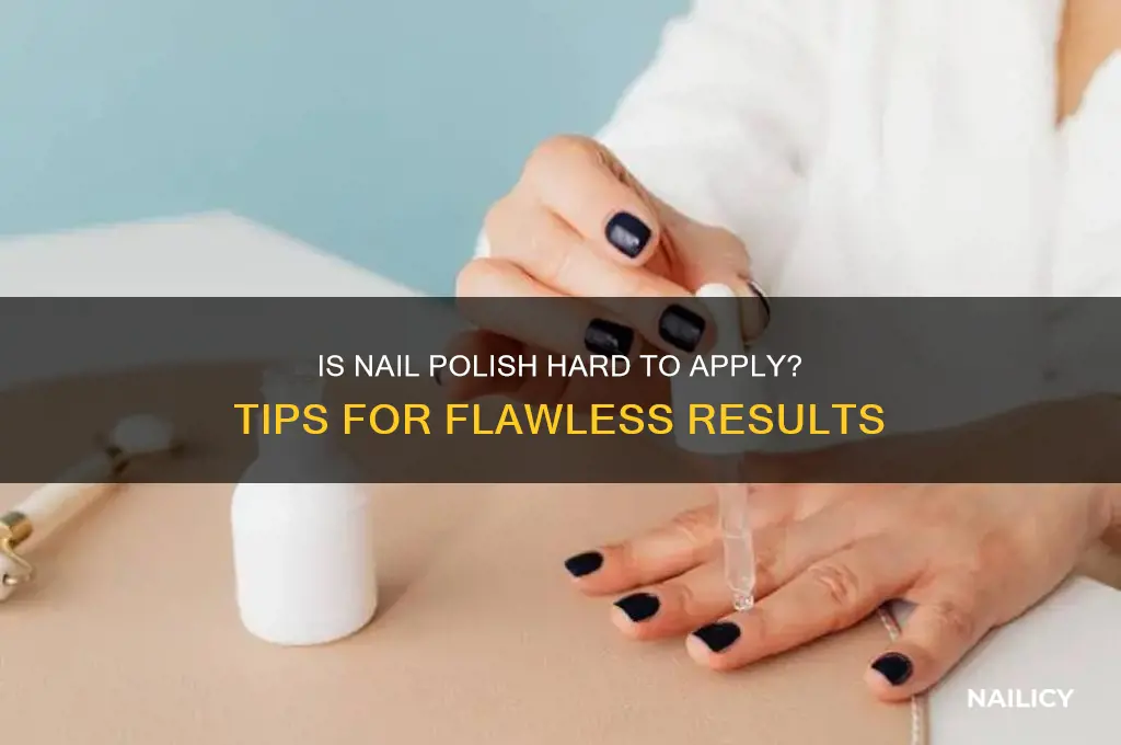 is nail polish hard