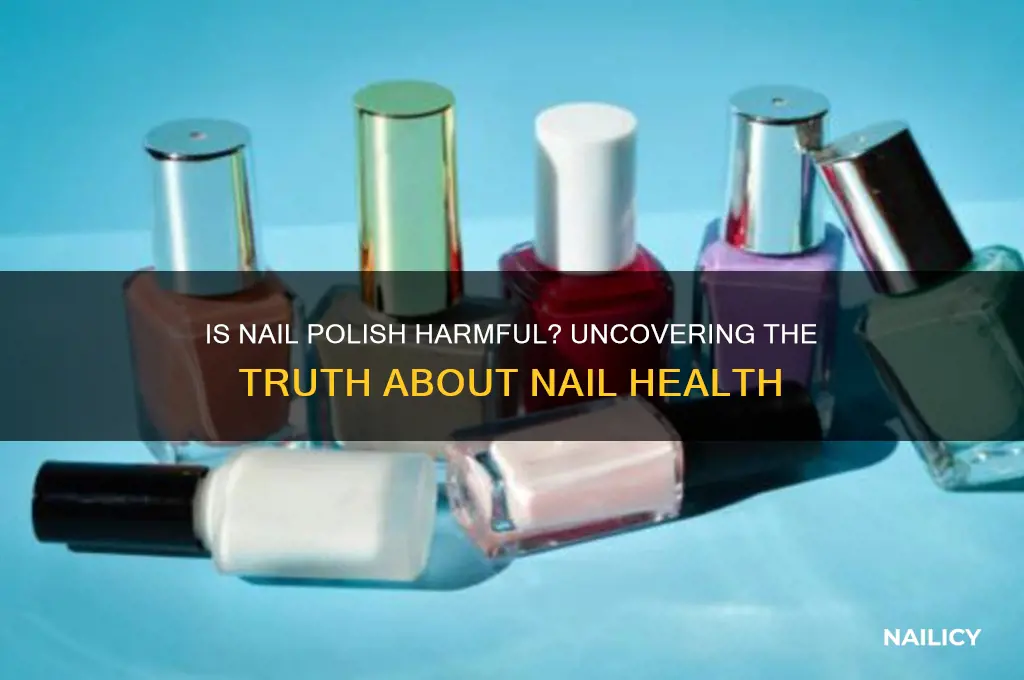is nail polish harmful for nails