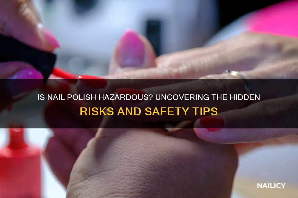is nail polish hazardous