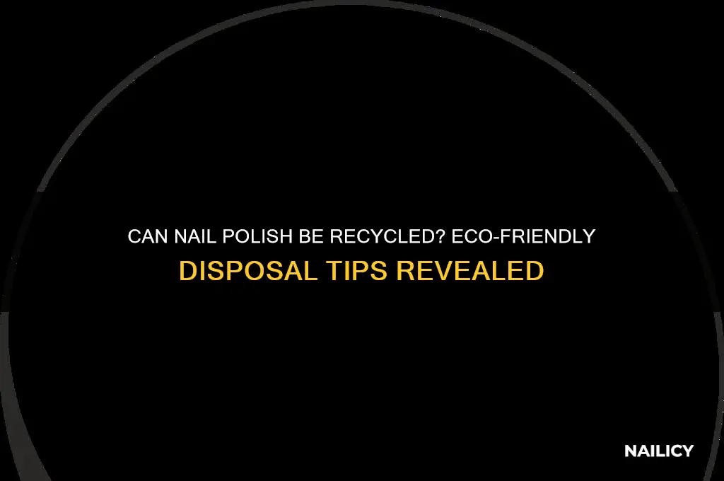 is nail polish recyclable