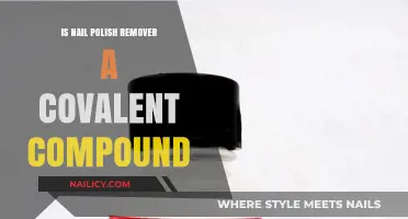 What's in Nail Polish Remover? Covalent Compounds Explained