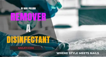 Nail Polish Remover: A Disinfectant?