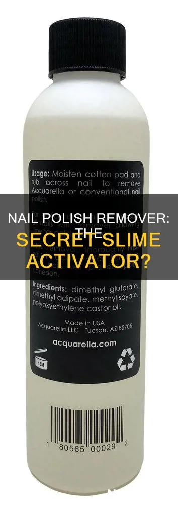 is nail polish remover a slime activator
