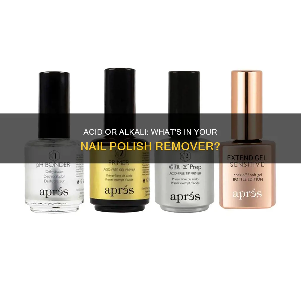 is nail polish remover acid or alkali