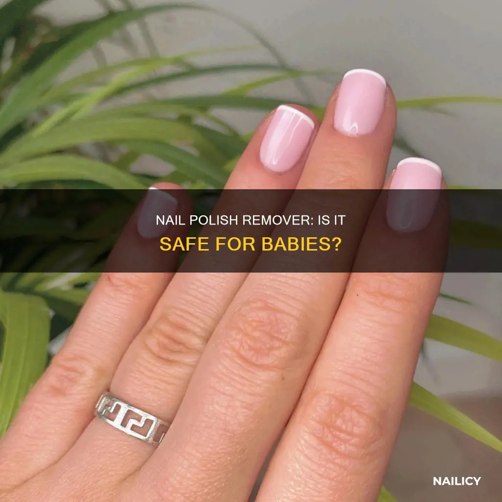 is nail polish remover bad for babies