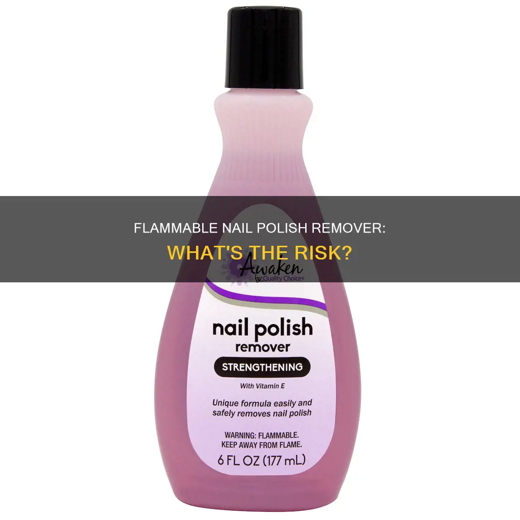 is nail polish remover flamable