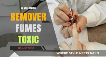 Nail Polish Remover Fumes: Are They Toxic?