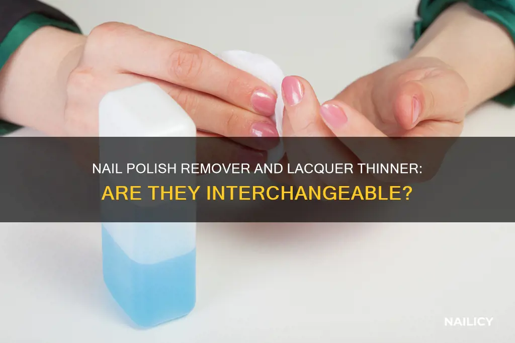 is nail polish remover same as laquer thinner