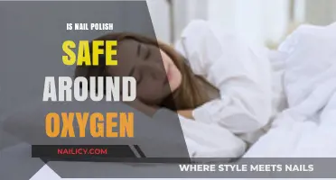 Is Nail Polish Safe Around Oxygen? Facts and Precautions