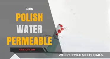 Is Nail Polish Water Permeable? Uncovering the Truth for Healthy Nails
