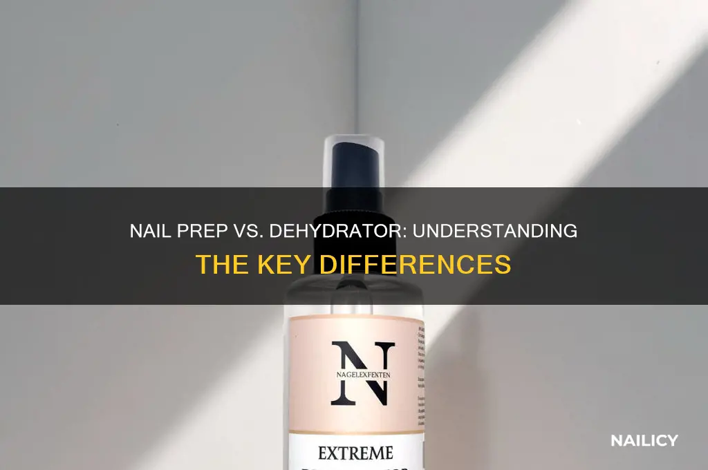 is nail prep the same as dehydrator