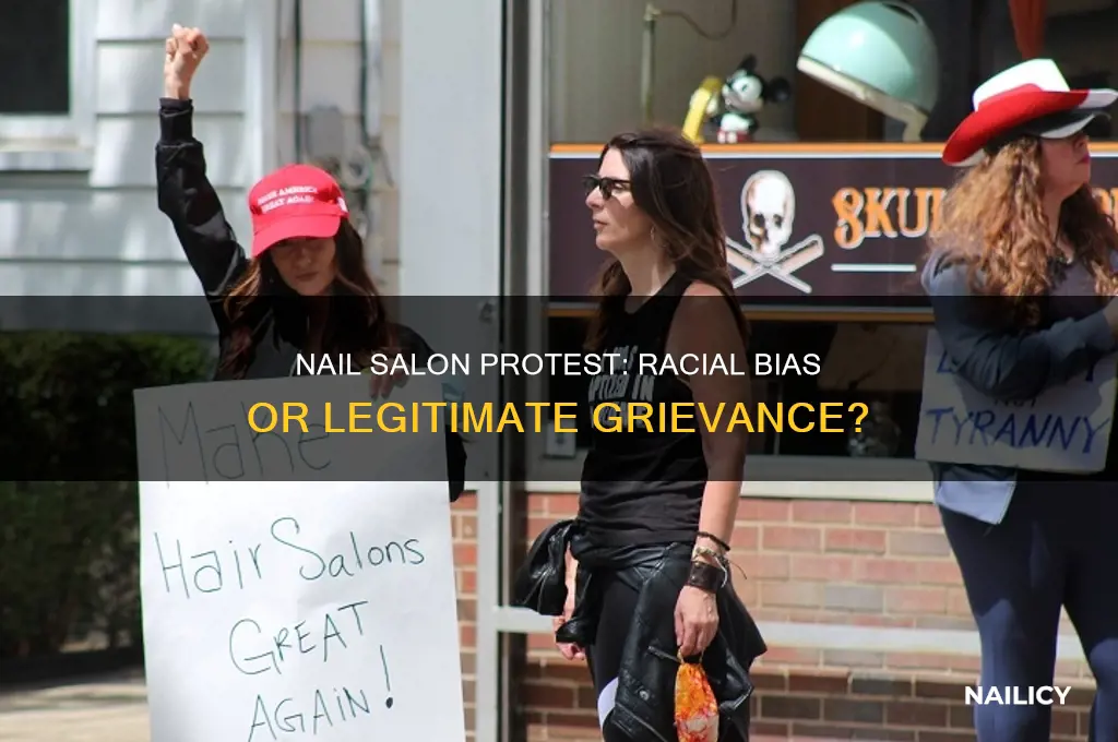 is nail salon protest racially motivated