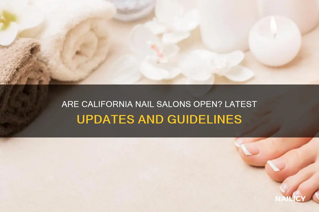 is nail salons open in california