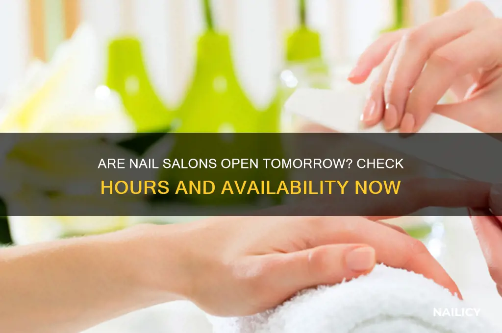 is nail salons open tomorrow