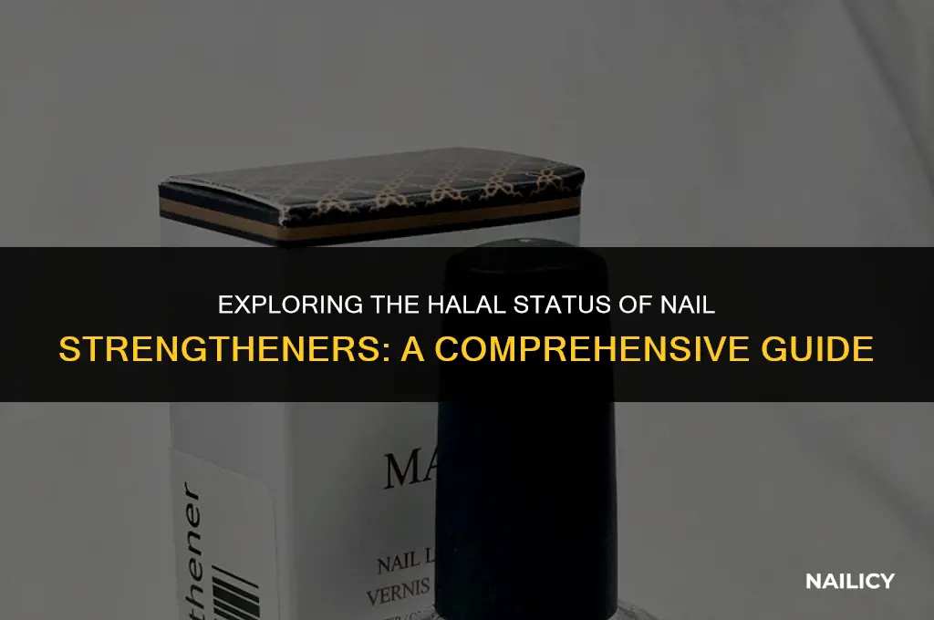 is nail strengthener halal