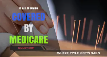 Medicare and Nail Trimming: What's Covered?