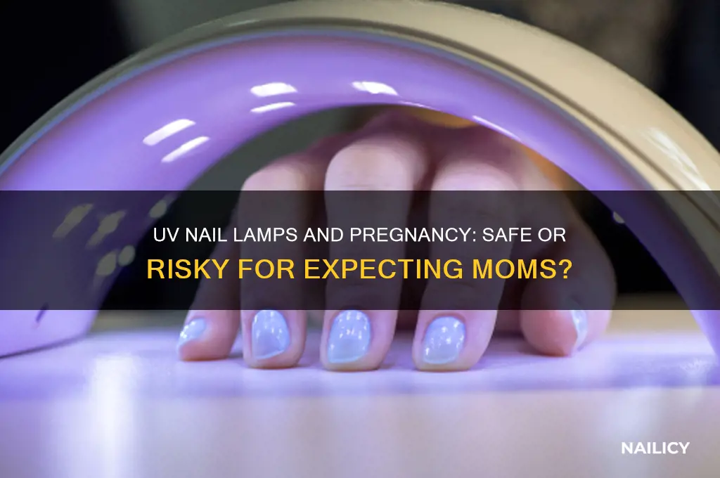 is nail uv light bad for pregnancy