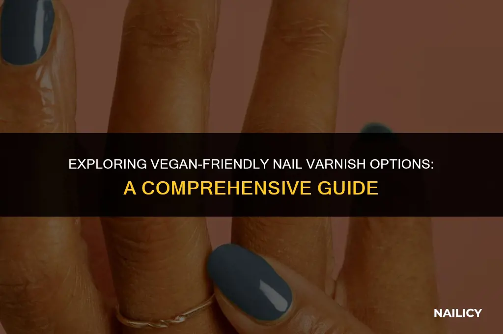 is nail varnish vegan friendly