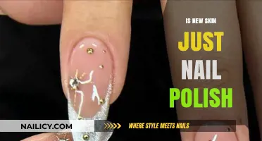 Is New Skin Just Nail Polish? Debunking the Beauty Myth