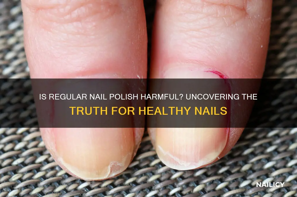 is normal nail polish bad for your nails