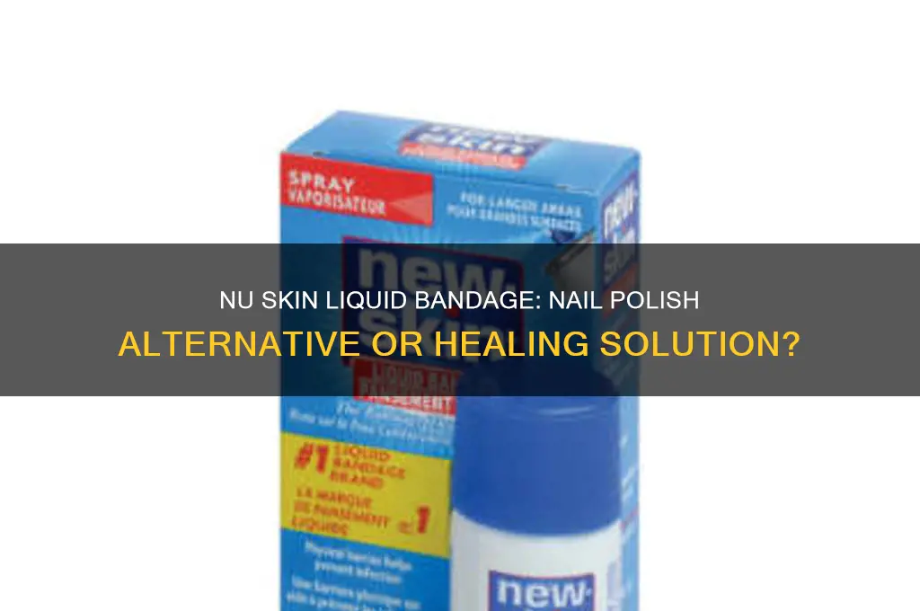 is nu skin liquid bandage nail polish