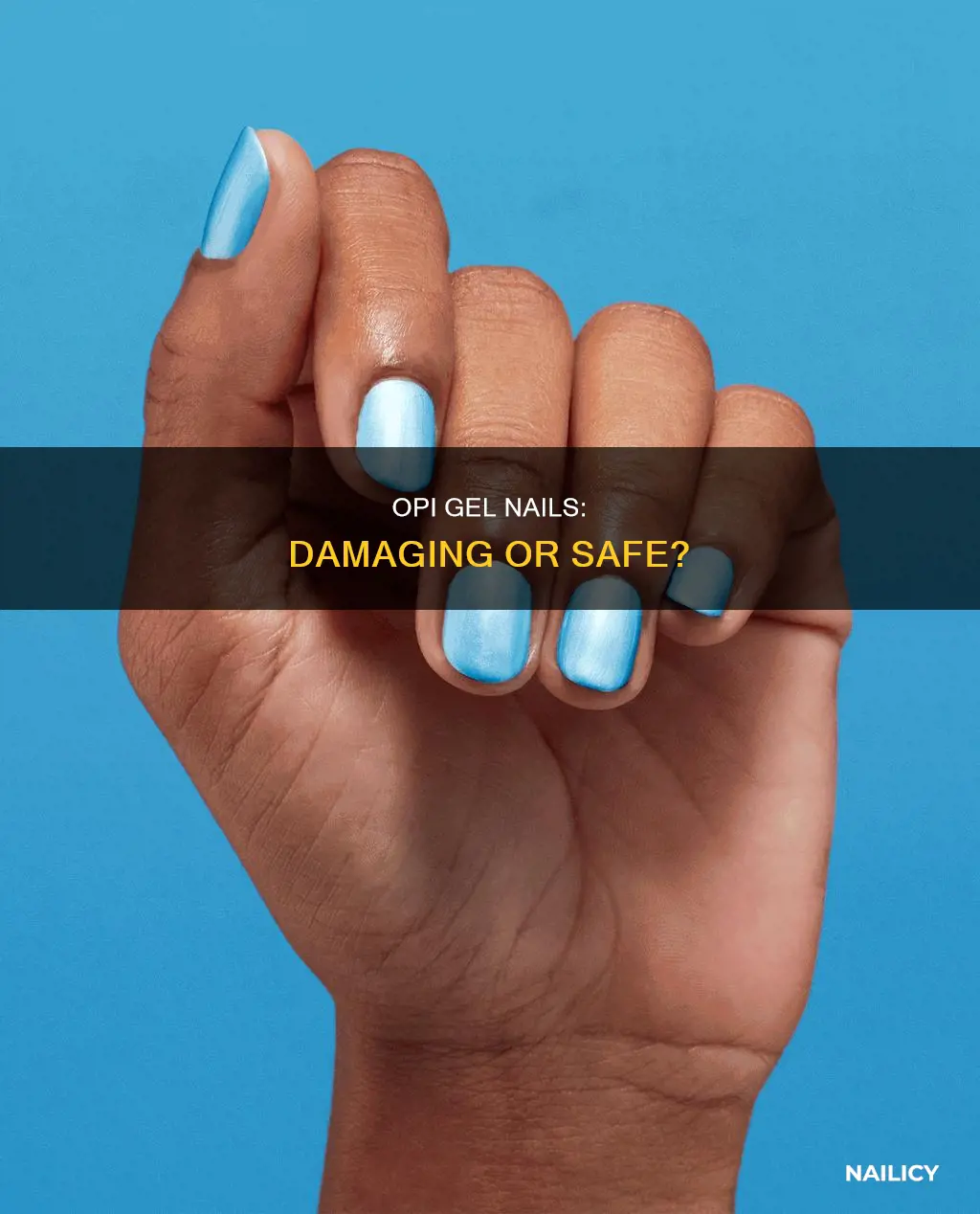 is opi gel bad for your nails