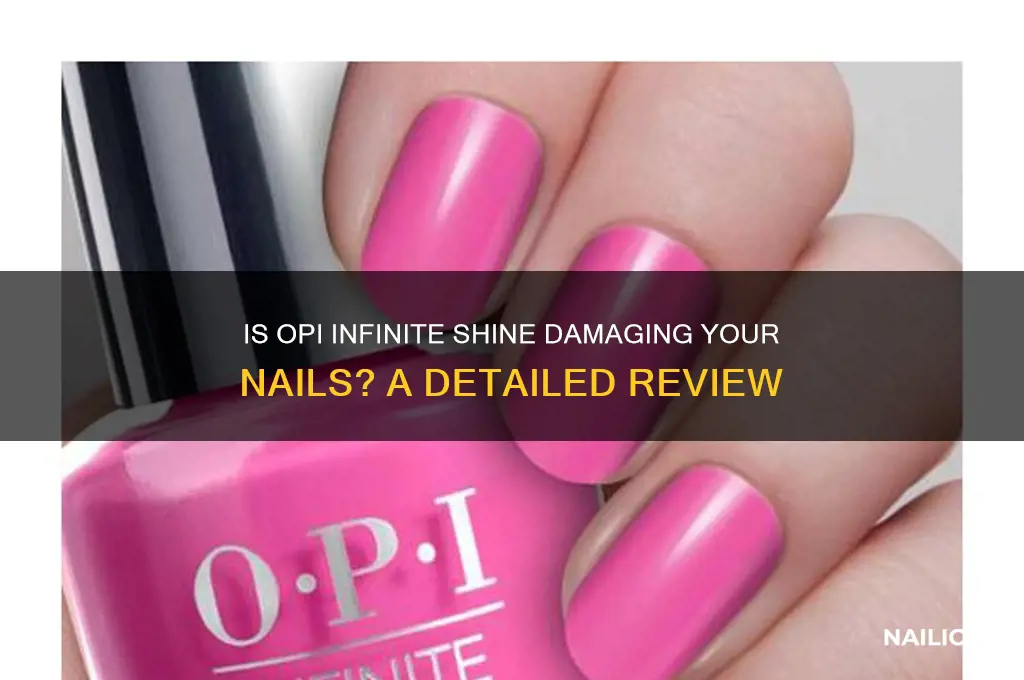 is opi infinite shine bad for your nails