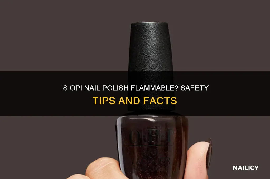 is opi nail polish flammable