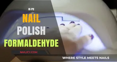Is P2 Nail Polish Formaldehyde-Free? Uncovering the Ingredients Truth