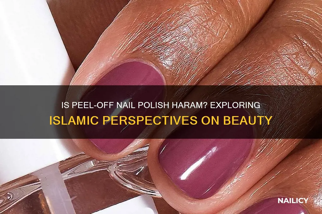 is peel off nail polish haram