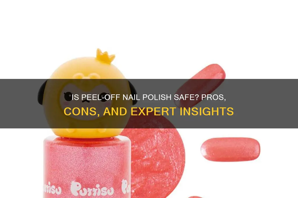 is peel off nail polish safe