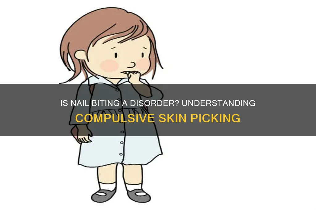 is picking at your nails a disorder