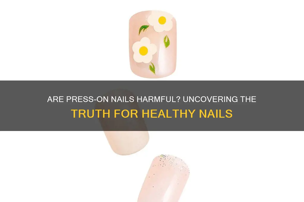 is press on nails bad for you