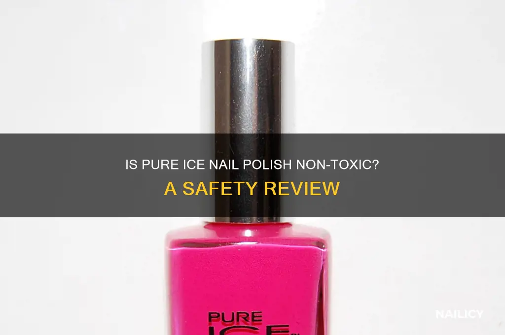 is pure ice nail polish non toxic