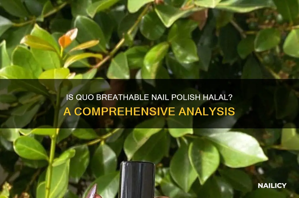 is quo breathable nail polish halal