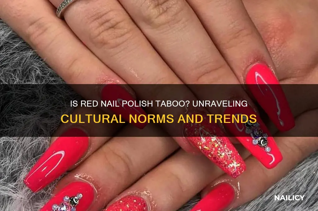 is red nail polish taboo