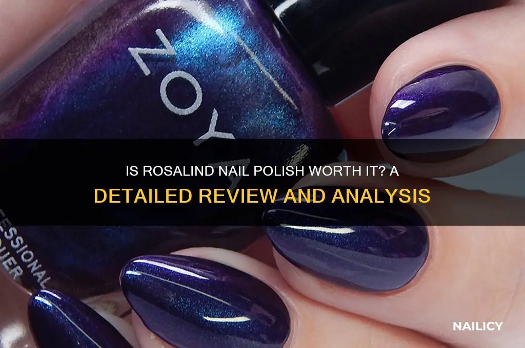 is rosalind nail polish good
