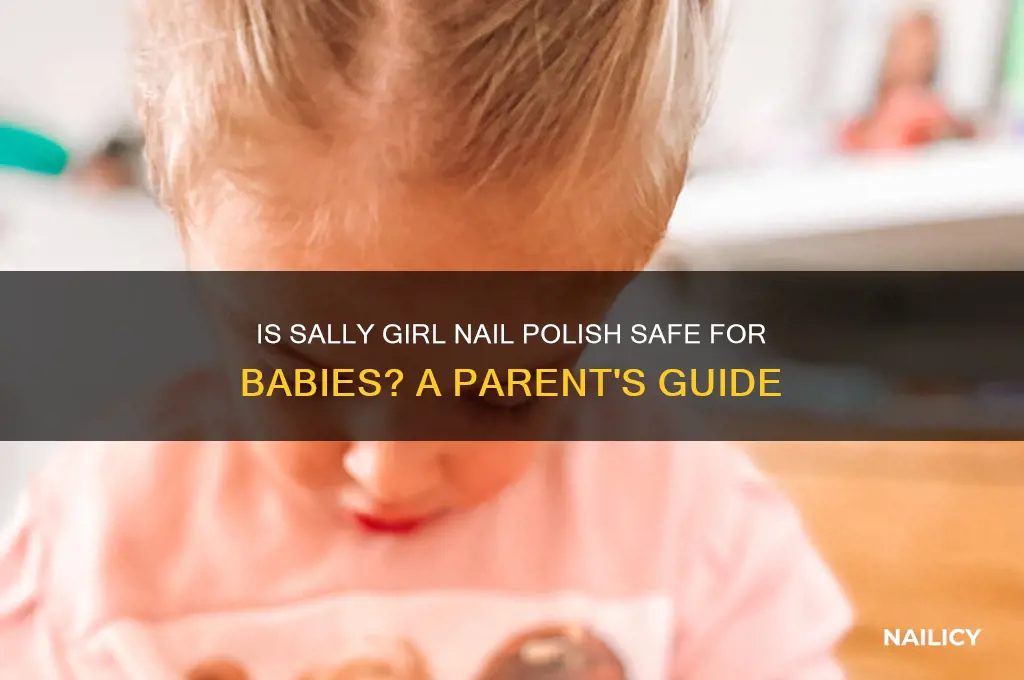 is sally girl nail polish safe for babies