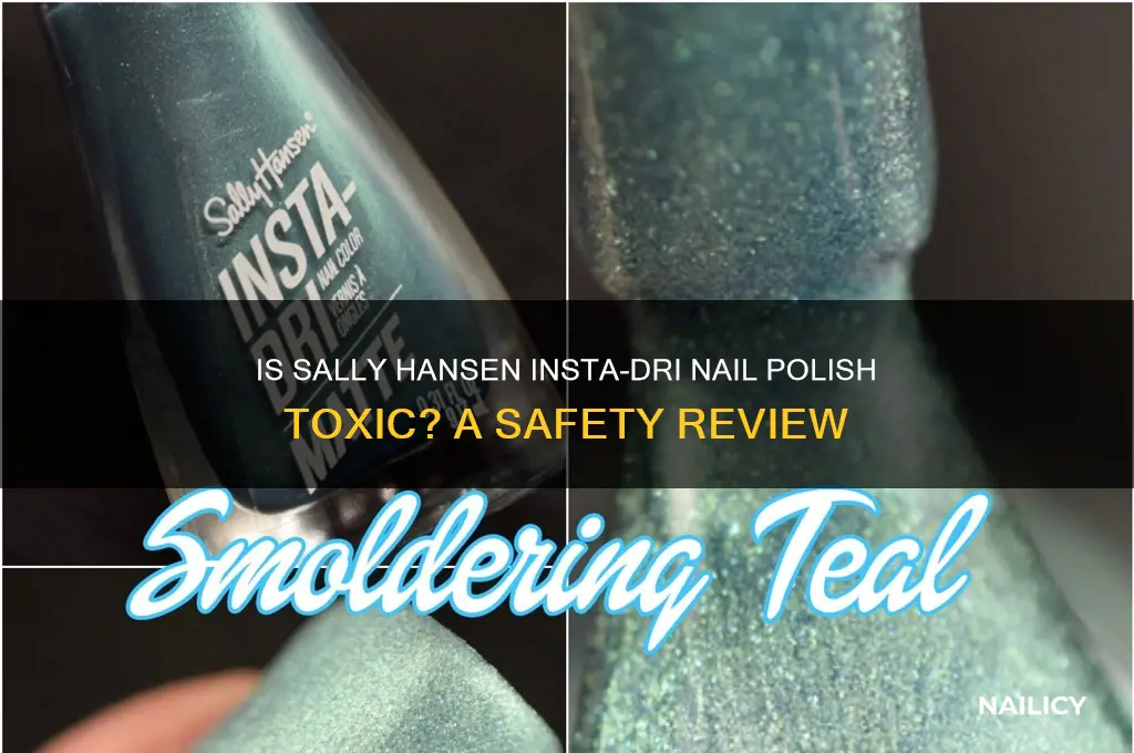 is sally hansen insta dri nail polish toxic