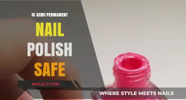 Is Semi-Permanent Nail Polish Safe? A Comprehensive Health Guide